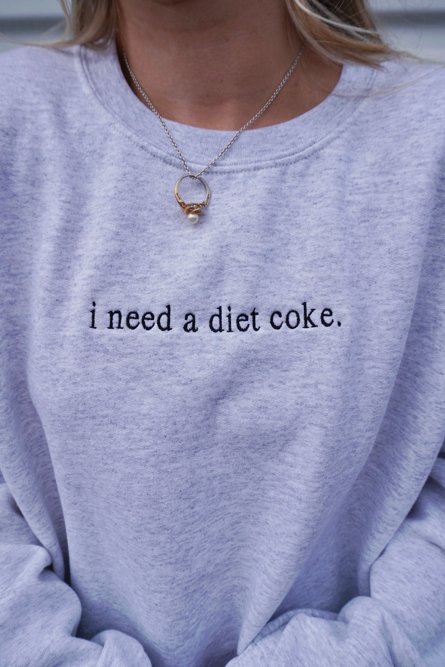 Need A Diet Coke Crewneck