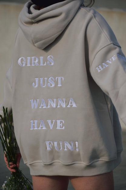 Wanna Have Fun Hoodie