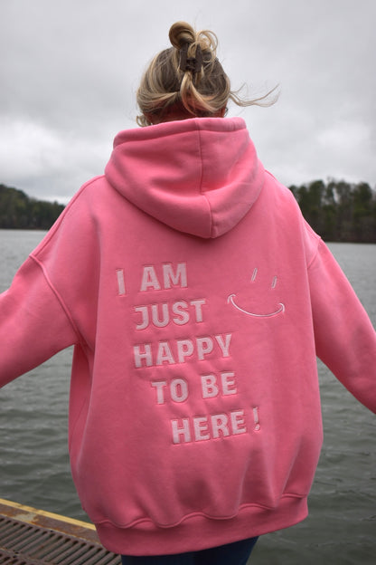 Just Happy Hoodie