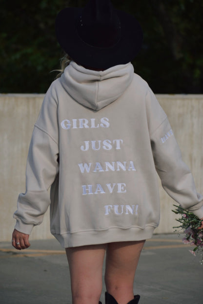 Wanna Have Fun Hoodie