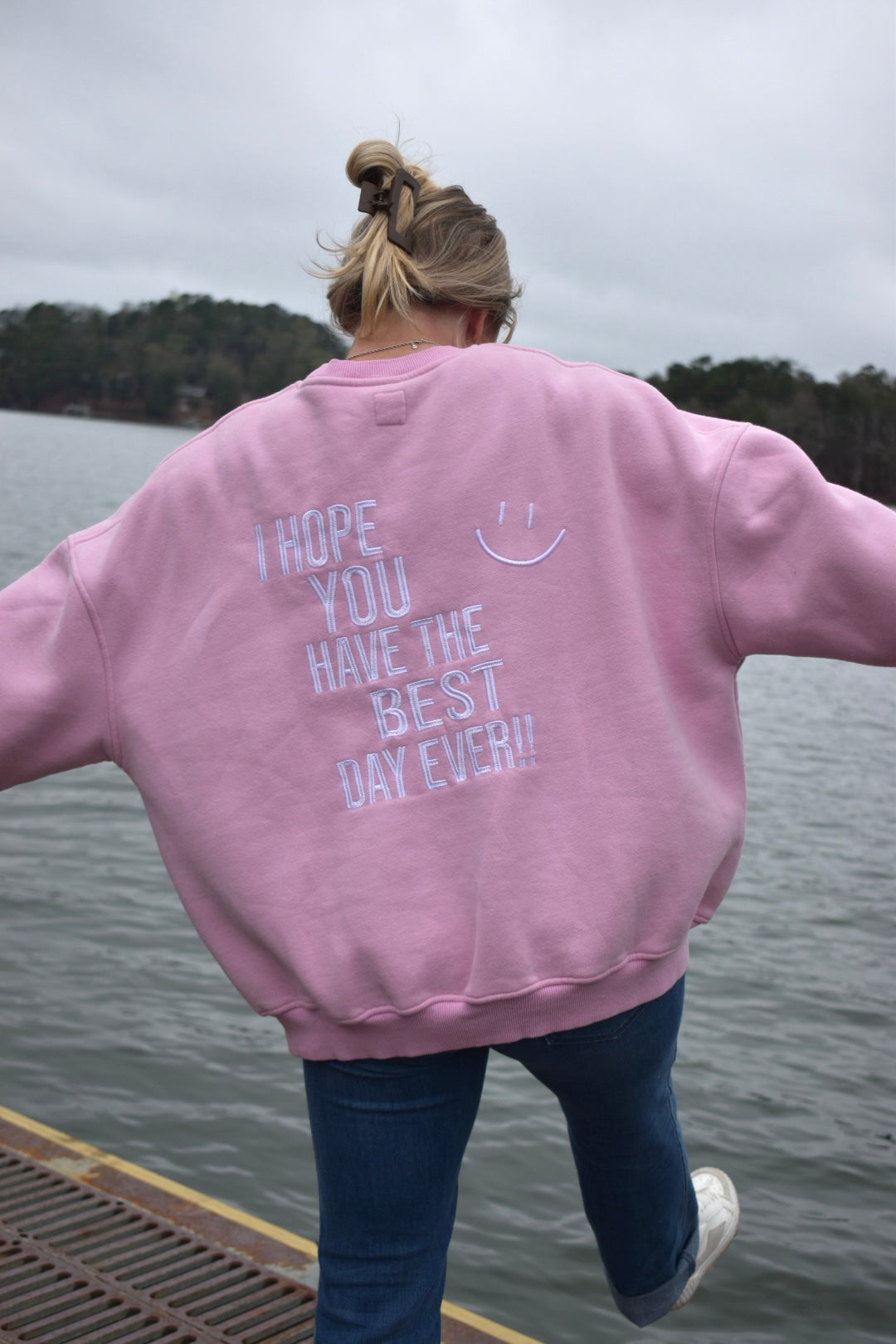 Have The Best Day Ever Crewneck