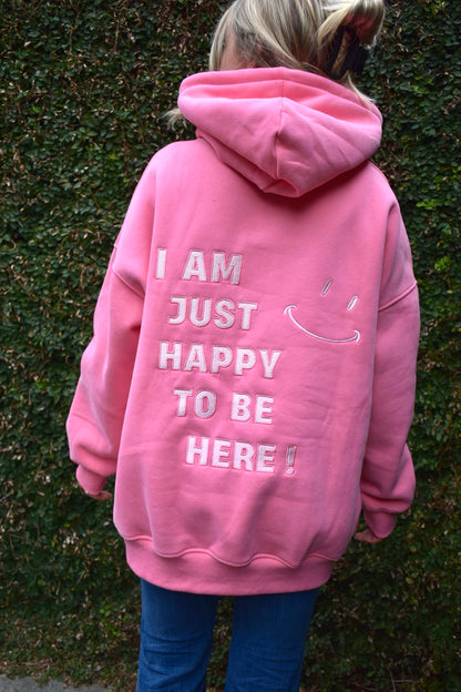 Just Happy Hoodie